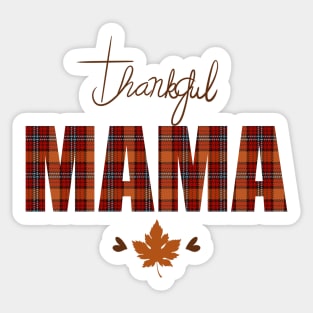 Thankful MAMA - Thanksgiving, Holiday, seasonal Sticker